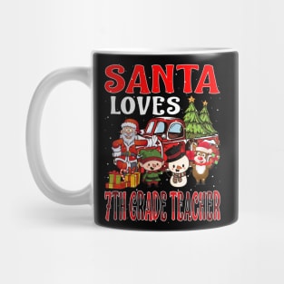 Santa Loves 7Th Grade Teacher Mug